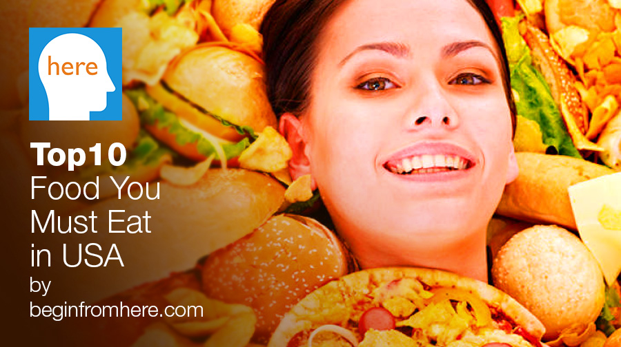 Top 10 food You Must Eat in USA