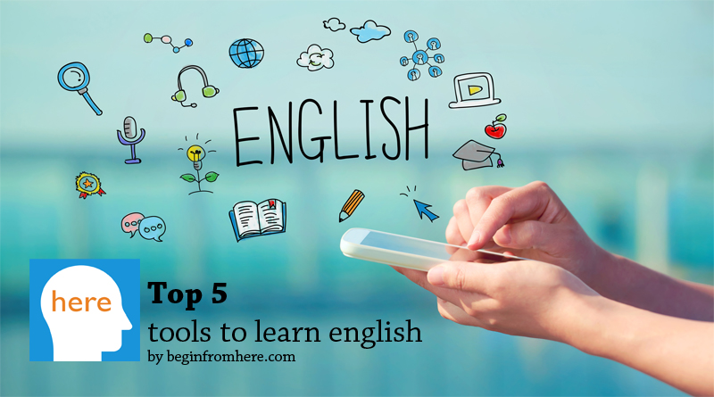 Top 5 tools to learn english