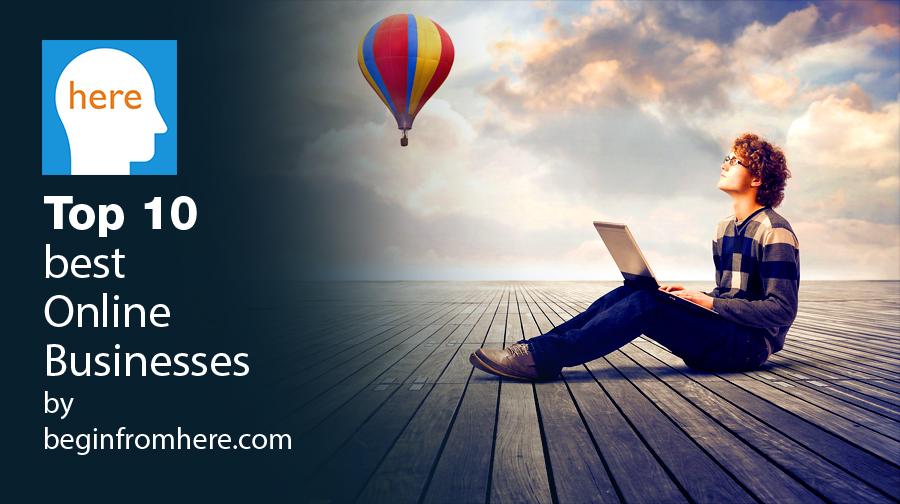 Top 10 Best Online Businesses