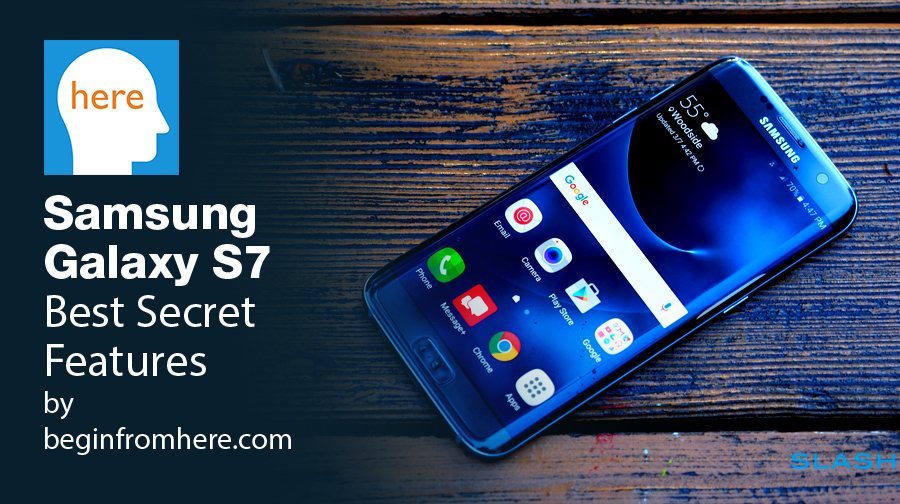 Samsung Galaxy S7 Best Secret Features