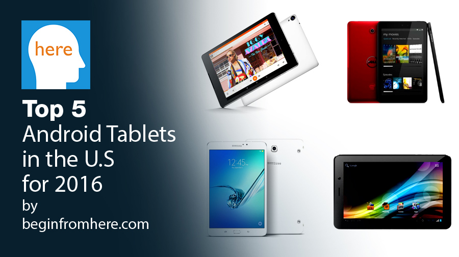 Top 5 Android Tablets in the U.S for 2016