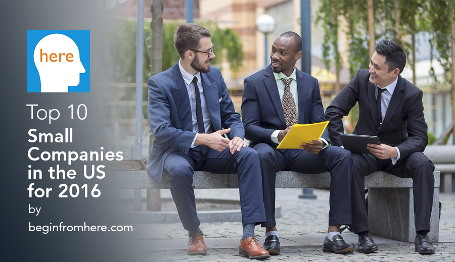 Top 10 Small Companies in the US for 2016