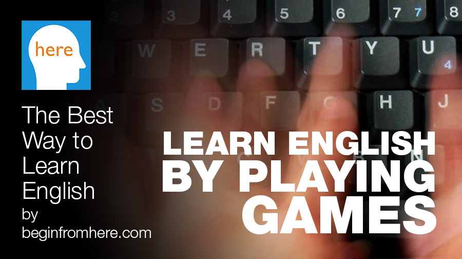 Learn English by playing games